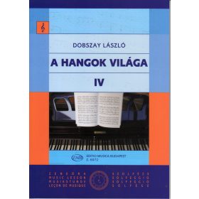   Dobszay László: A hangok világa. Szolfézskönyv 4. - kotta
