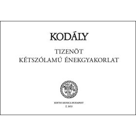 Kodály: 15 kétszólamú énekgyakorlat (szolfézs) - kotta