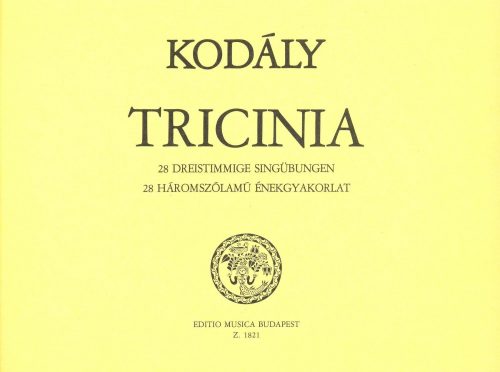 Kodály: Tricinia 28 háromszólamú énekgyakorlat (szolfézs) - kotta