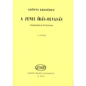   Szőnyi Erzsébet: A zenei írás-olvasás 3. (szolfézs) - kotta