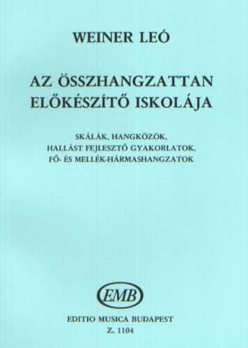 Weiner L.: Az összhangzattan előkészítő iskolája (szolfézs)