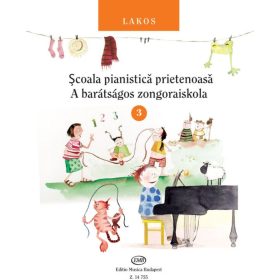   Lakos Ágnes: Barátságos zongoraiskola III. (ro-ma) - kotta