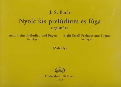 Bach: Nyolc kis prelúdium és fúga (orgona) - kotta
