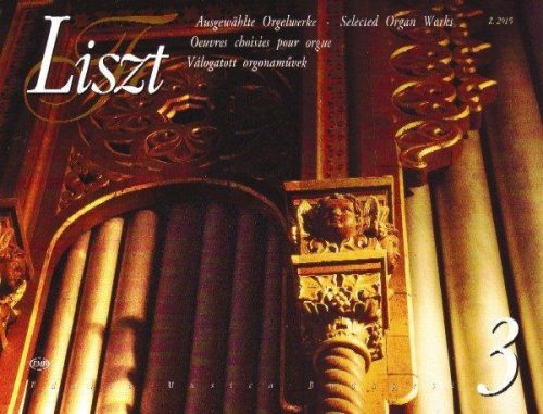 Liszt Ferenc: Válogatott orgonaművek  3. - kotta