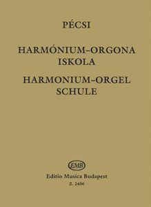 Pécsi Sebestyén: Elméleti és gyakorlati harmónium-orgona iskola kezdők és önképzők számára - kotta