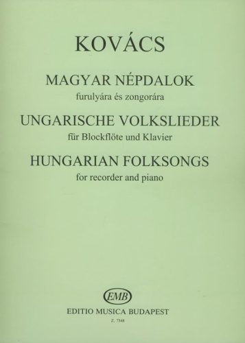 Kovács M.: Magyar népdalok furulya és zongora - kotta