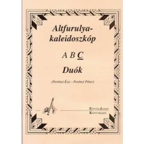   Perényi Éva és Péter: Altfurulya – kaleidoszkóp. C: Duók - kotta
