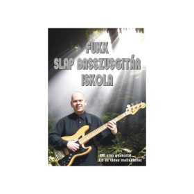   Ludvig: Basszusgitár iskola (kétoldalas) Fukk: Slap iskola CD-vel