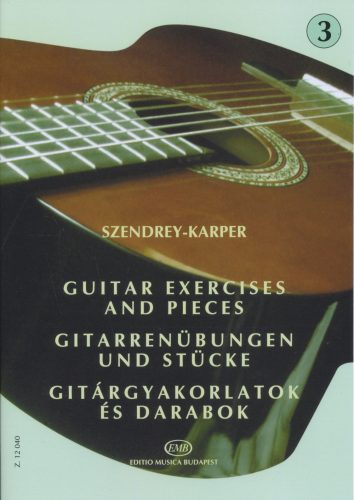 Szendrey-Karper: Gitárgyakorlatok és darabok 3. - kotta