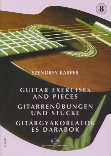 Szendrey-Karper: Gitárgyakorlatok és darabok 8. - kotta