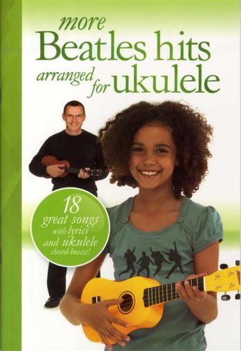 More Beatles Hits Arranged For Ukulele - kotta