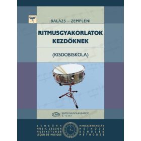   Balázs, Zempléni: Ritmusgyakorlatok kezdőknek (Kisdobiskola) - kotta