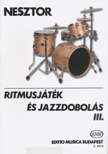 Nesztor I.: Ritmusjáték és jazzdobolás 3. - kotta