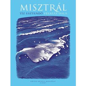 Misztrál: Tíz esztendő (ének és hangszerek) - kotta