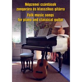 Népzenei csárdások zongorára és klasszikus gitárra