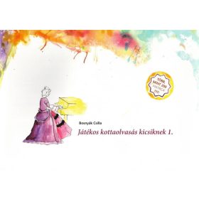   Bosnyák Csilla: Játékos kottaolvasás kicsiknek 1. (szolfézs) - kotta