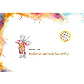   Bosnyák Csilla: Játékos kottaolvasás kicsiknek 2. (szolfézs) - kotta