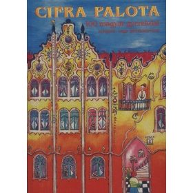   Cifra palota (100 magyar gyerekdal zongora- vagy gitárkisérettel) - kotta