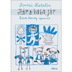 Forrai: Jár a baba, jár