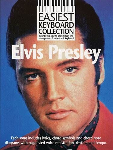 Elvis Presley: Easiest Keyboard Collection Keyboard - kotta